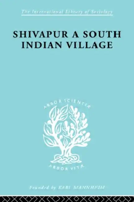 Shivapur:South Ind Vill Ils 71 by Ishwaran K.