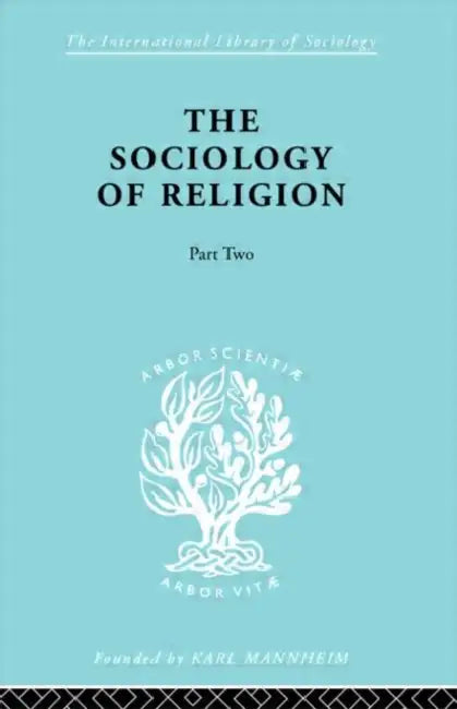 The Sociology of Religion Part Two by Stark Werner