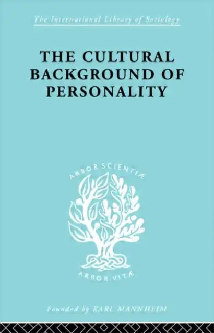 Cultural Background Personality ILS 84 by Ralph Linton