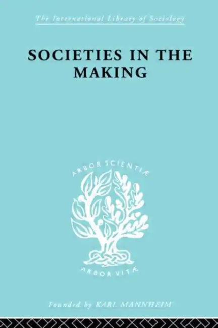 Societies In Making Ils 89 by Jennings Hilda