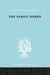 The Family Herds: A Study of Two Pastoral Tribes in East Africa, The Jie and T by Gulliver P.H.