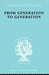 From Generation to Generation: Age Groups and Social Structure by Eisenstadt S. N.