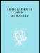 Adolescents and Morality by Eppel E.M