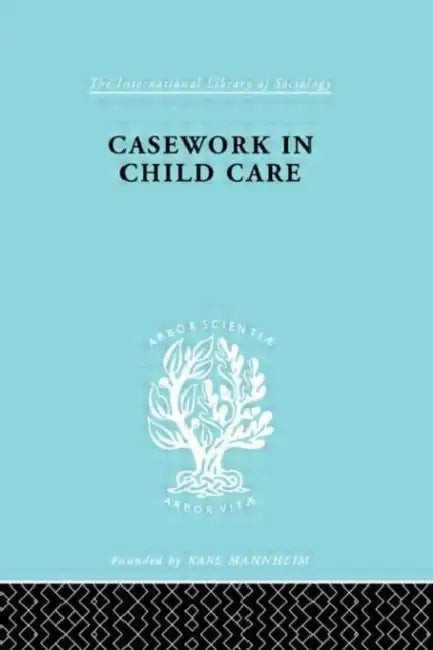 Casework in Childcare by Jean Kastell