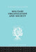 Military Organization and Society by Andrzejewski Stanislaw
