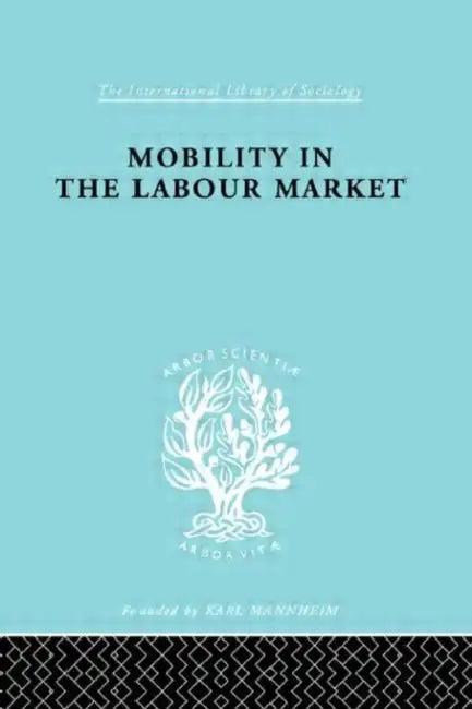 Mobility in the Labour Market: Employment Changes in Battersea and Dagenham by Jefferys Margot