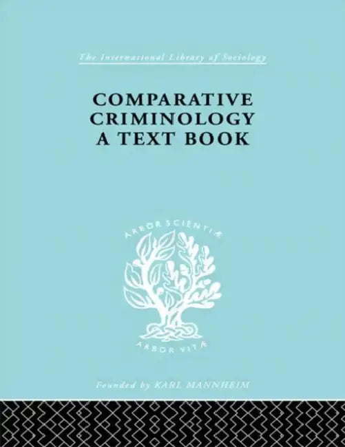 Comparative Criminology: A Textbook by Mannheim Hermann