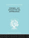 Crime: An Analytical Appraisal by Lopez-Rey Manuel