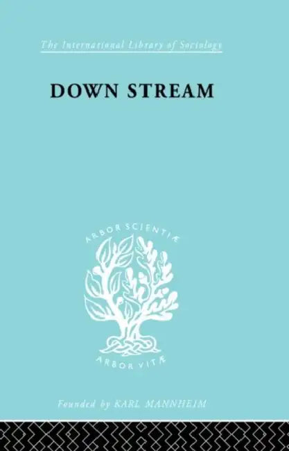 Down Stream: Failure in the Grammar School by R. R. Dale