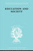 Education and Society by Ottaway A.K.C.