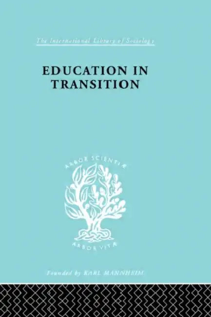 Education in Transition: An Interim Report by Dent H.C.