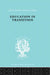 Education in Transition: An Interim Report by Dent H.C.