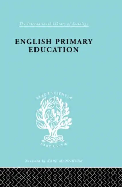 English Primary Education: Part One by Blyth W.A.L.