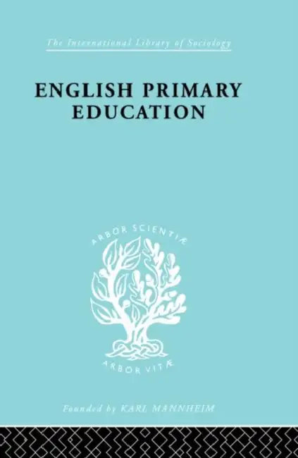 English Primary Education: Part Two by Blyth W.A.L.