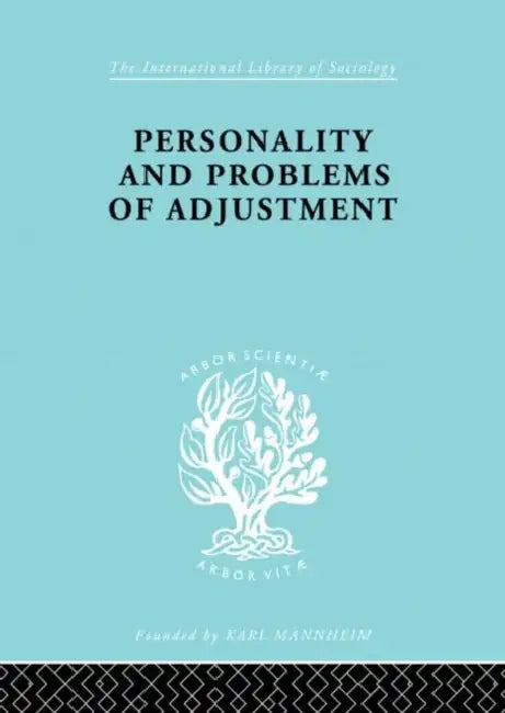 Personality and Problems of Adjustment by Young Kimbell