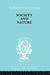 Society and Nature: A Sociological Inquiry by Kelsen Hans