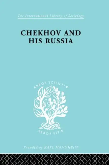 Chekhov & His Russia Ils 267 by Bruford W.H.