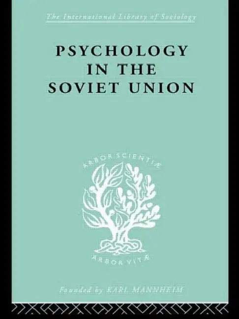 Psychology in the Soviet Union Ils 272 by Simon Brian