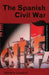 The Spanish Civil War by Forrest Andrew