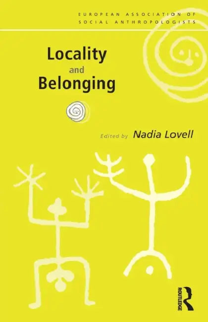 Locality and Belonging by Nadia Lovell