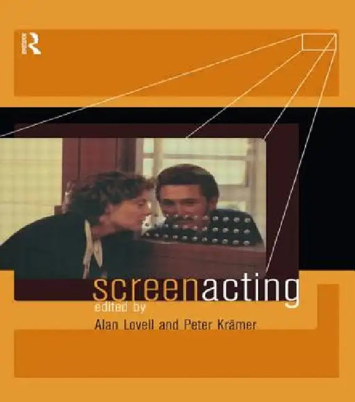 Screen Acting by Peter Kramer