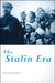 The Stalin Era by Philip Boobbyer