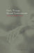 Family Therapy Beyond Postmodernism: Practice Challenges Theory by Carmel Flaskas