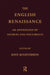 The English Renaissance: An Anthology of Sources and Documents by Aughterson Kate