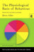 The Physiological Basis of Behaviour: Neural and Hormonal Processes by Kevin Silber
