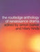 The Routledge Anthology of Renaissance Drama by Simon Barker, Hilary Hinds