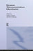 European Telecommunications Liberalisation by Kjell a. Eliassen, Marit Sjovaag Nfa, Marit Sjovaag