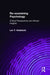 Re-Examining Psychology: Critical Perspectives and African Insights by Len T. Holdstock