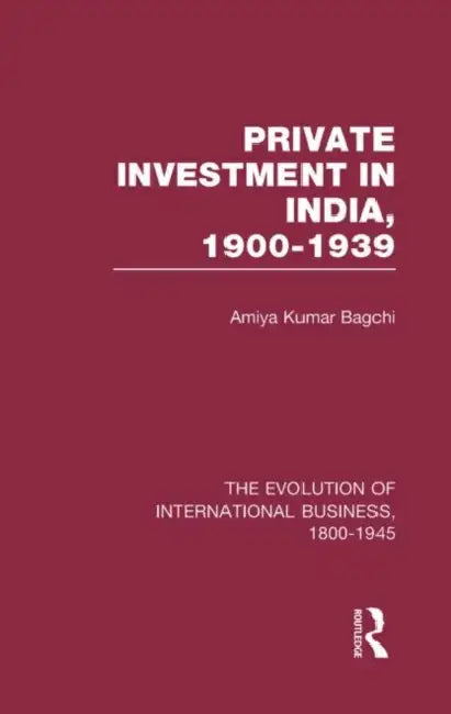 Private Investment India by Bagchi Amiya Kumar
