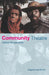 Community Theatre: Global Perspectives by Eugene Van Erven