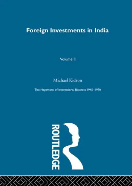 Foreign Investments In India by Kidron Michael