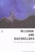 McLuhan and Baudrillard: Masters of Implosion by Gary Genosko