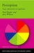 Perception: Theory, Development and Organisation by Rookes Paul