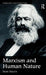 Marxism and Human Nature by Sean Sayers