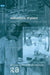 Seductions of Place: Geographical Perspectives on Globalization and Touristed Landscapes by Carolyn Cartier, Alan a. Lew