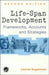 Life-Span Development: Frameworks, Accounts and Strategies by Leonie Sugarman