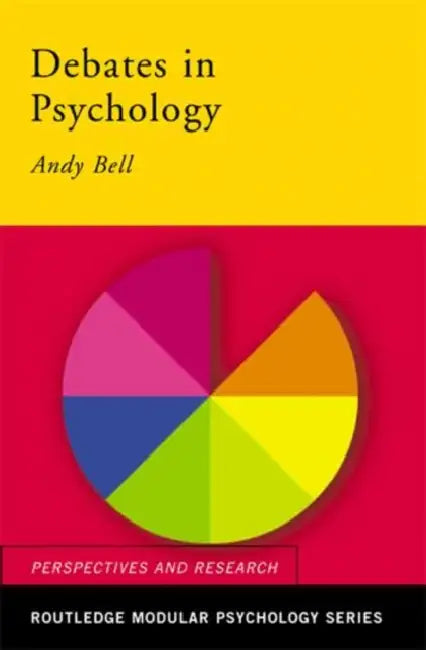 Debates in Psychology by Andy Bell