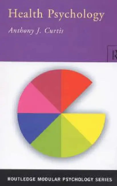 Health Psychology by Anthony Curtis