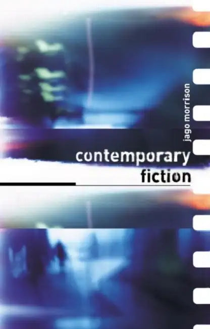 Contemporary Fiction by Jago Morrison