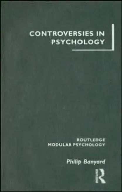 Controversies in Psychology by Banyard Phil