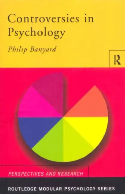 Controversies in Psychology by Phil Banyard
