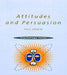 Attitudes and Persuasion by Erwin Philip