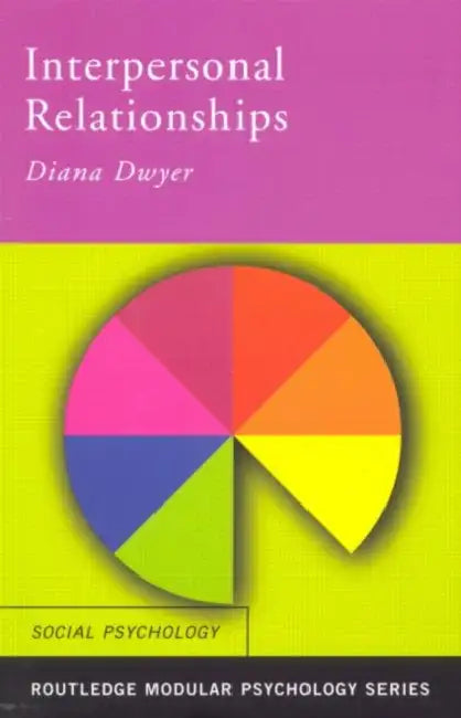 Interpersonal Relationships by Diana Dwyer