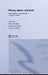 Money, Labour and Land: Approaches to the economics of ancient Greece by Paul Cartledge, Edward E. Cohen, Lin Foxhall