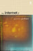 The Internet: A Philosophical Inquiry by Gordon Graham