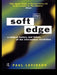 Soft Edge: Nat Hist&future Info by Paul Levinson